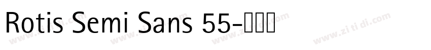 Rotis Semi Sans 55字体转换